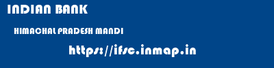INDIAN BANK  HIMACHAL PRADESH MANDI    ifsc code